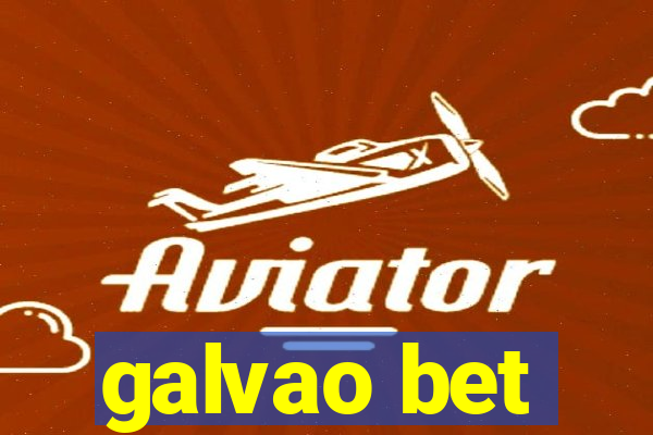 galvao bet